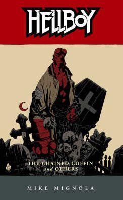 Hellboy, Vol. 3: The Chained Coffin and Others