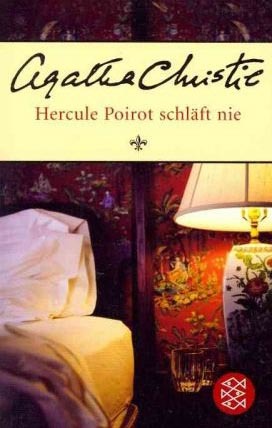 Hercule Poirot schlaft nie