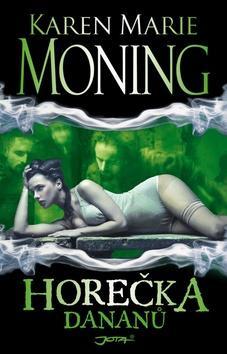 Horečka Dananů (Série Horečka 3)