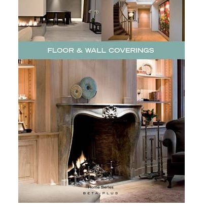 Home Series 09: Floor & Wall Covering