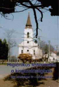 Kniha Higiénikus tejtermelés a kisgazdaságban - Kolektív autorov