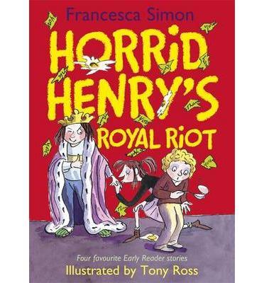 Horrid Henrys Royal Riot