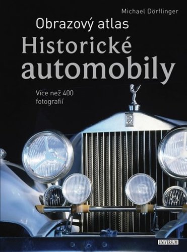 Historické automobily - Obrazový atlas