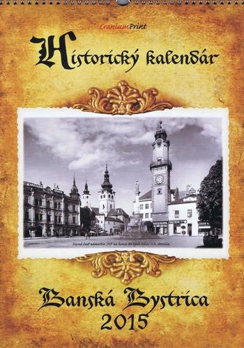 Historický kalendár Banská Bystrica 2015 nástenný