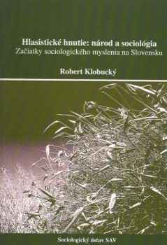 Kniha Hlasistické hnutie: národ a sociológia - Robert Klobucký