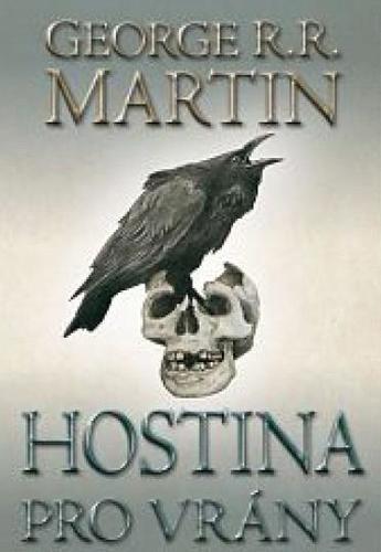 Kniha Hostina pro vrány 2 - nové vydanie (mäkká väzba) - George R. R. Martin