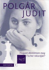 Hogyan döntöttem meg Fischer rekordját?