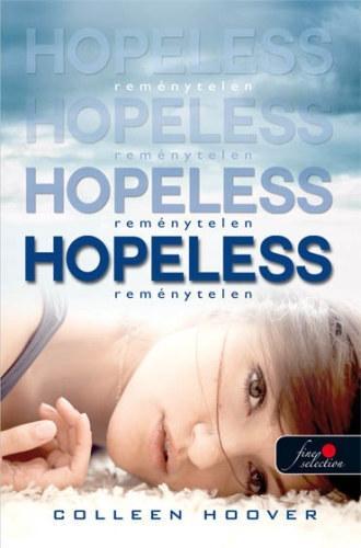 Kniha Hopeless - Reménytelen - Colleen Hooverová,Alexandra Sándor,János Bördös