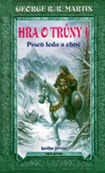 Hra o trůny 1. kniha první, část první