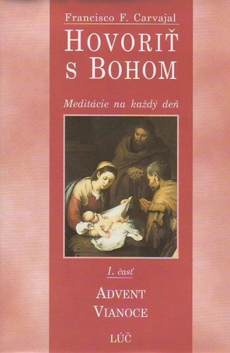 Hovoriť s Bohom 1. čať, Advent a Vianoce