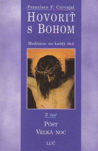 Hovoriť s Bohom 2. časť