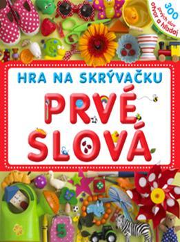 Hra na skrývačku - Prvé slová