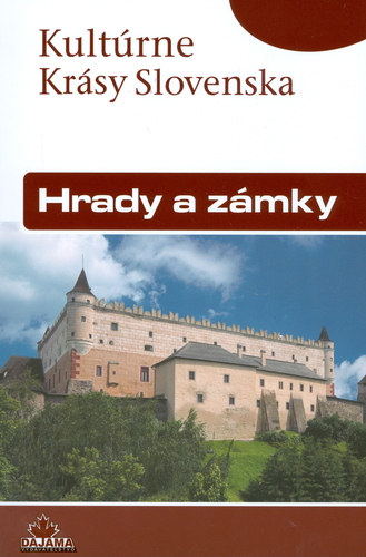 Hrady a zámky - slov. (kult. krásy Slovenska)