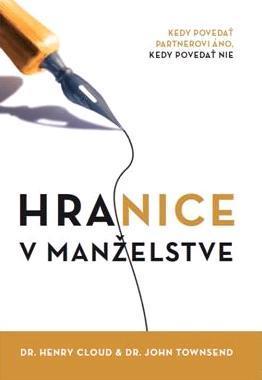 Hranice v manželstve 2. vydanie - Henry Cloud,John Townsend