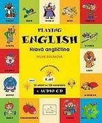 Hravá angličtina - Playing English - 1. díl - kniha + CD