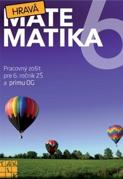 Hravá matematika pre 6. ročník ZŠ - Pracovný zošit