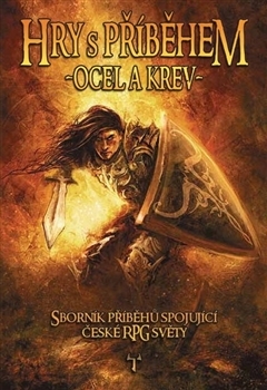 Kniha Hry s příběhem - Ocel a krev