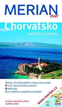 Chorvatsko - pobřeží a ostrovy - Merian 94