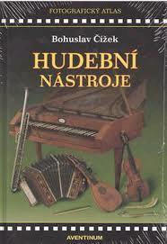 Kniha Hudebni nastroje evropske hudebni kultury - Bohuslav Čížek