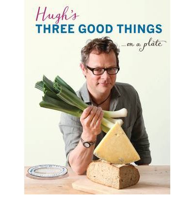 Hugh's three Good Things? on a plate