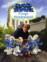 Hupikék törpikék - A nagy törpkaland