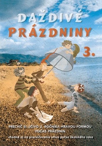 Kniha Daždivé prázdniny 3. - Ingrid Simaničová,Lucia Mertlová