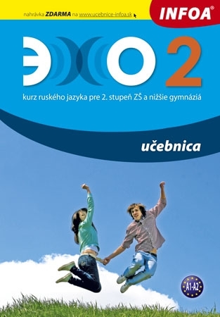 Echo 2 učebnica - kurz ruského jazyka pre 2. stupeň ZŠ a nižšie gymnáziá