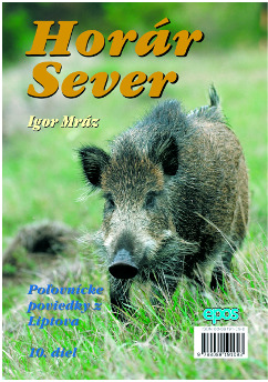 Kniha Horár Sever 10.diel - Igor Mráz