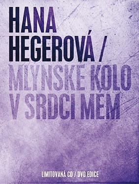 Kniha Hegerová Hana - Mlynské kolo v srdci mém (Speciální edice) CD+DVD