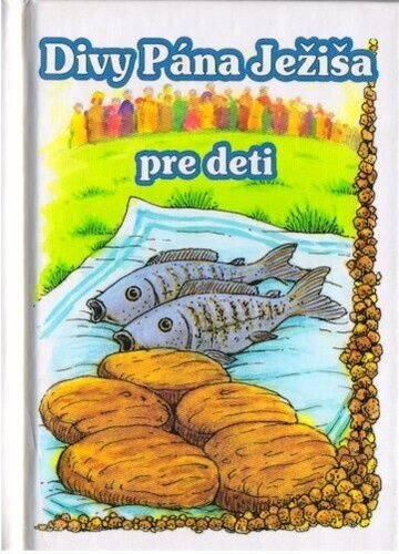 Divy Pána Ježiša pre deti