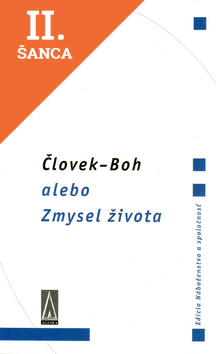 Lacná kniha Človek - Boh alebo Zmysel života