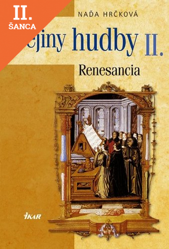 Lacná kniha Dejiny hudby II - Renesancia