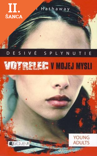 Lacná kniha Desivé splynutie - Votrelec v mojej mysli
