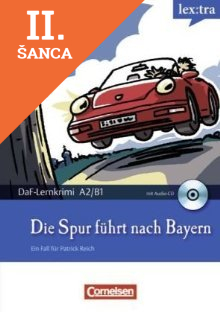 Lacná kniha Die Spur führt nach Bayern+CD