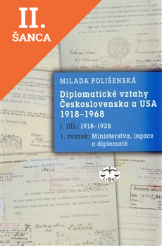 Lacná kniha Diplomatické vztahy Československa a USA 1918–1968. 1 díl