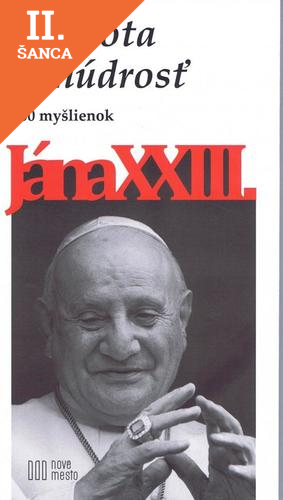 Lacná kniha Dobrota a múdrosť-100 myšlienok Jána XXIII.