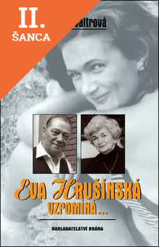 Lacná kniha Eva Hrušínská vzpomíná...
