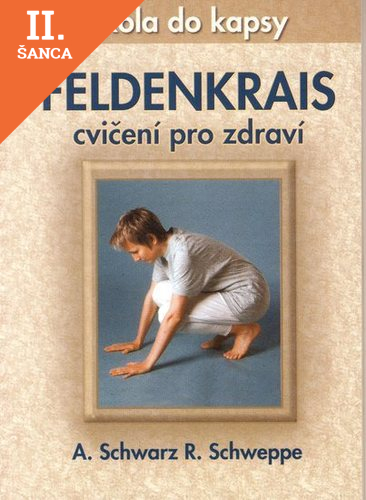 Lacná kniha Feldenkrais-cvičení pro zdraví