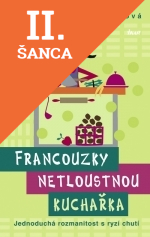 Lacná kniha Francouzky netloustnou: Kuchařka - 1.upr.v