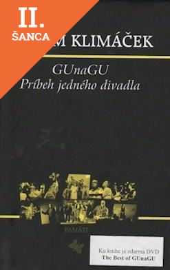 Lacná kniha GUnaGU - Príbeh jedného divadla+DVD