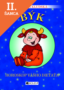 Lacná kniha Horoskop vášho dieťaťa - Býk