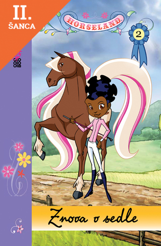 Lacná kniha Horseland 2-  Znovu v sedle