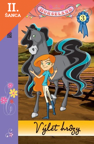 Lacná kniha Horseland Výlet hrôzy