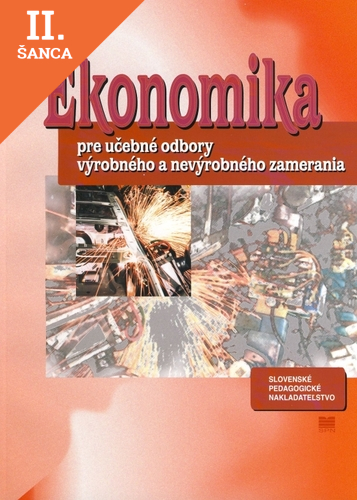 Lacná kniha Ekonomika pre učebné odbory výrobného a nevýrobného zamerania, 3. vydanie
