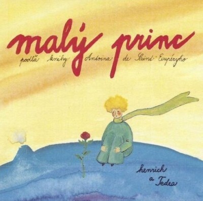 Henrich a Tedea - Malý princ CD