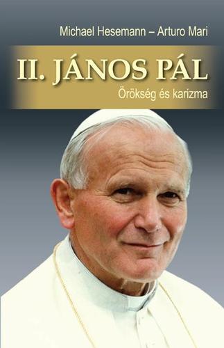II. János Pál - Örökség és karizma