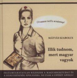 Illik tudnom, mert magyar vagyok