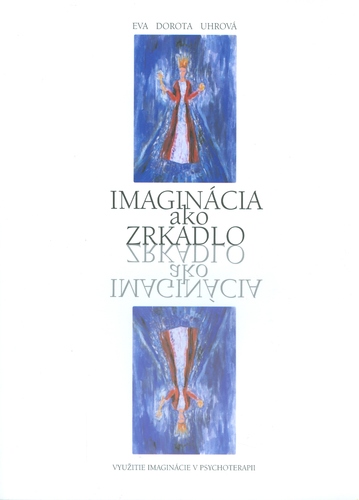 Imaginácia ako zrkadlo