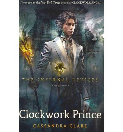 Infernal Devices 2: Clockwork Prince