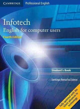 Infotech Student's Book (Cambridge Professional English)